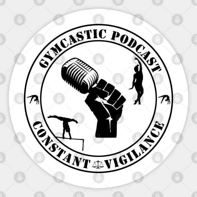 GymCastic Podcast Constant Vigilance Sticker by GymCastic